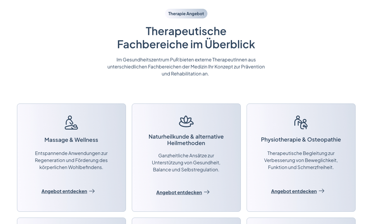 Therapeutische Fachbereiche im Gesundheitszentrum PuR: Massage, Naturheilkunde, Physiotherapie und Osteopathie.
